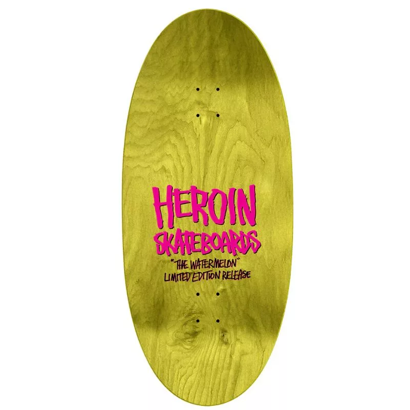 Heroin Skateboards / The Watermelon Deck / 13.5″